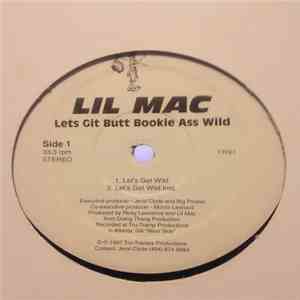 Lil Mac - Lets Git Butt Bookie Ass Wild download flac mp3