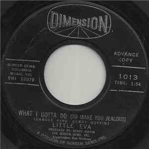 Little Eva - What I Gotta Do (To Make You Jealous) / The Trouble With Boys flac mp3 download