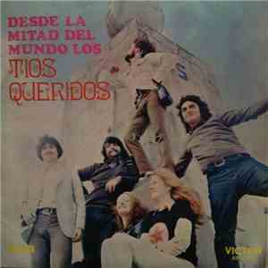 Los Tíos Queridos - Desde La Mitad Del Mundo download flac mp3