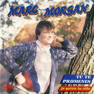 Marc Morgan  - Tu Te Promenes download flac mp3