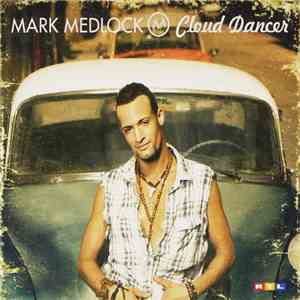 Mark Medlock - Cloud Dancer download flac mp3