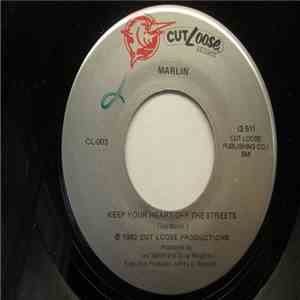 Marlin - Keep Your Heart Off The Streets download flac mp3