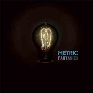 Metric - Fantasies download flac mp3