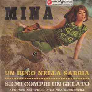 Mina  - Un Buco Nella Sabbia / Se Mi Compri Un Gelato download flac mp3