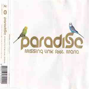 Missing Link Feat. Maria - Paradise download flac mp3