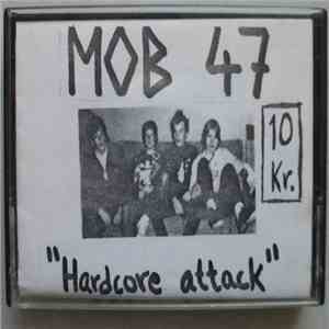 Mob 47 - Hardcore Attack download flac mp3