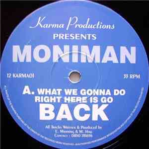 Moniman - What We Gonna Do Right Here Is Go Back download flac mp3