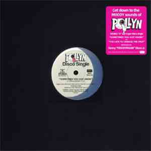 Pollyn - Sometimes You Just Know / Too Late To Change The Past download flac mp3