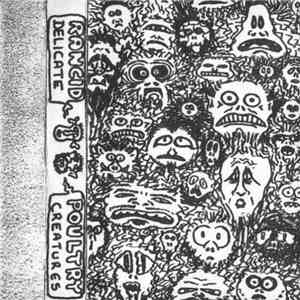 Rancid Poultry - Delicate Creatures download flac mp3