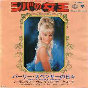 Raymond Lefèvre Et Son Grand Orchestre - La Reine De Saba / Days Of Pearly Spencer download flac mp3