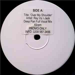Rey vs. I-Jack - Over My Shoulder download flac mp3