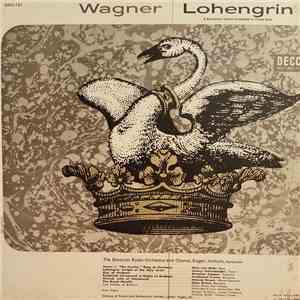 Richard Wagner / The Bavarian Radio Orchestra And Chorus - Lohengrin download flac mp3