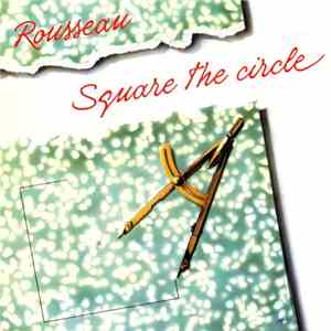 Rousseau  - Square The Circle download flac mp3