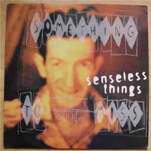 Senseless Things - Something To Miss download flac mp3