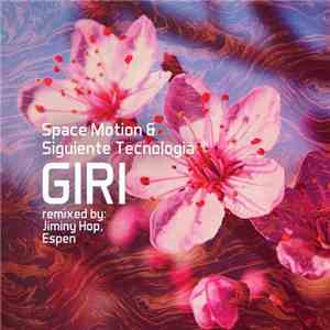 Space Motion & Siguiente Tecnologia - Giri download flac mp3