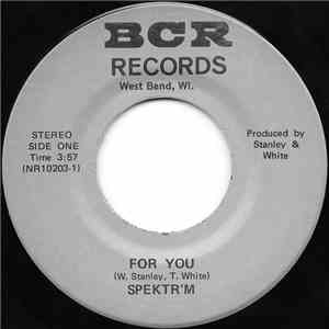 Spektr'm - For You / What Do I Do (What Do I Say) download flac mp3