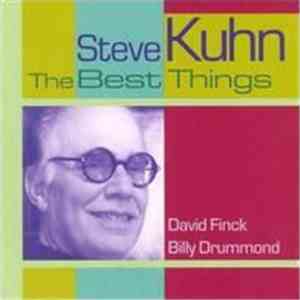 Steve Kuhn - The Best Things download flac mp3