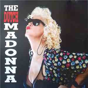The Dutch Madonna - The Dutch Madonna download flac mp3