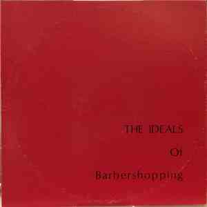 The Ideals  - The Ideals of Barbershopping download flac mp3