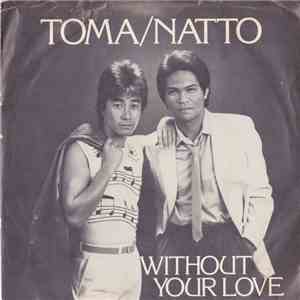 Toma/Natto - Without Your Love flac mp3 download