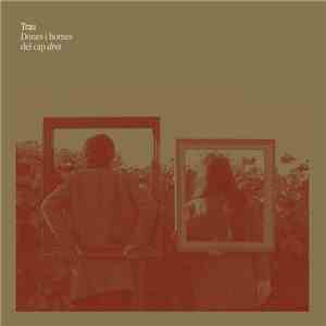 Trau  - Dones I Homes Del Cap Dret download flac mp3