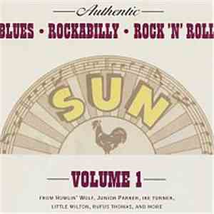 Various - Authentic Blues • Rockabilly • Rock'n'Roll Volume 1 download flac mp3