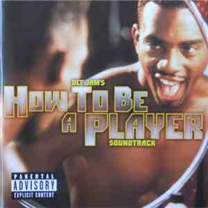Various - Def Jam's How To Be A Player Soundtrack download flac mp3