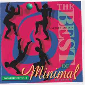 Various - The Best Of Minimal Records - Rough House Vol. 2 download flac mp3