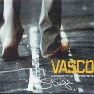 Vasco - Buoni O Cattivi Live Anthology 04.05 download flac mp3