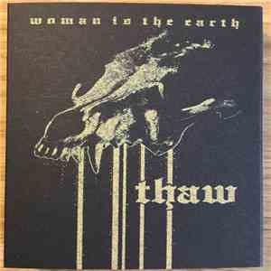 Woman Is The Earth - Thaw download flac mp3