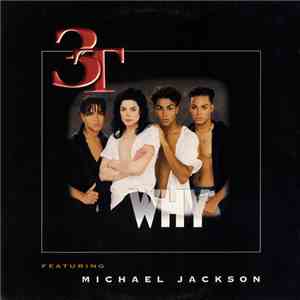 3T Featuring Michael Jackson - Why download flac mp3