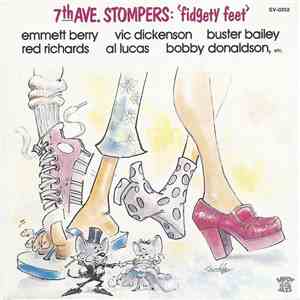 7th Ave. Stompers - Fidgety Feet download flac mp3