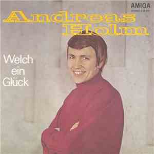 Andreas Holm - Welch Ein Glück download flac mp3