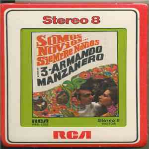Armando Manzanero - Somos Novios... Siempre Novios download flac mp3