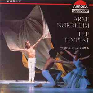 Arne Nordheim - The Tempest (Suite From The Ballet) download flac mp3