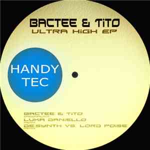 Bactee & Tito - Ultra High EP download flac mp3