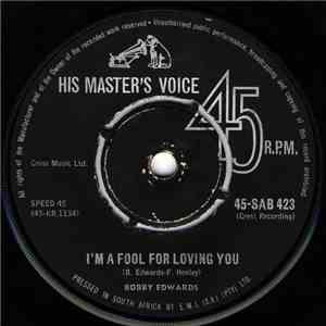Bobby Edwards  - I'm A Fool For Loving You / You're The Reason download flac mp3