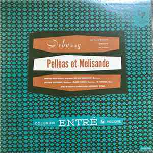 Debussy, Marthe Nespoulous, Alfred Maguenat, Hector Dufranne, Claire Croiza, M. Narcon, Georges Truc - Pelleas et Melisande download flac mp3