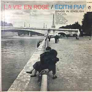 Édith Piaf - La Vie En Rose / Édith Piaf Sings In English download flac mp3