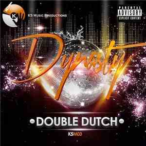 Dynasty  - Double Dutch download flac mp3