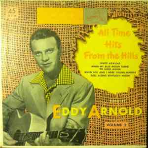 Eddy Arnold - All Time Hits From The Hills Volume 2 download flac mp3