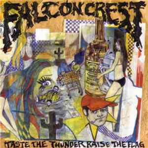 Falcon Crest - Taste The Thunder Raise The Flag download flac mp3