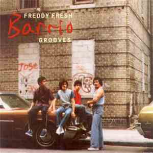 Freddy Fresh - Barrio Grooves download flac mp3