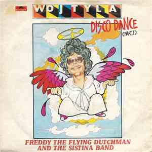 Freddy The Flying Dutchman And The Sistina Band - Wojtyla Disco Dance download flac mp3