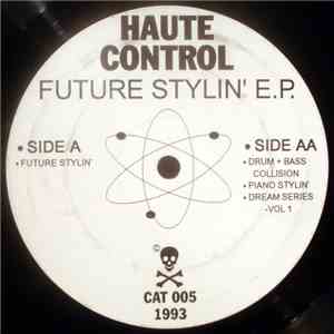 Haute Control - Future Stylin' E.P. download flac mp3
