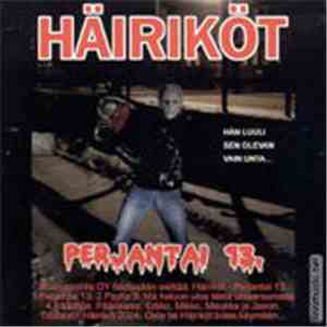 Häiriköt - Perjantai 13. flac mp3 download