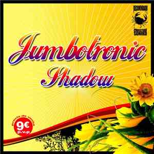 Jumbotronic - Shadow download flac mp3