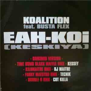 Koalition Feat. Busta Flex - Eah-Koi (Keskiya) download flac mp3