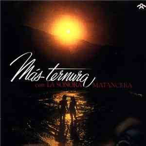 La Sonora Matancera - Más Ternura download flac mp3