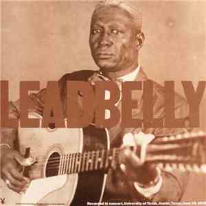 Leadbelly - First Live Leadbelly download flac mp3